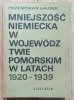 Przemysław Hauser Mniejszość niemiecka w województwie pomorskim w latach 1920-1939